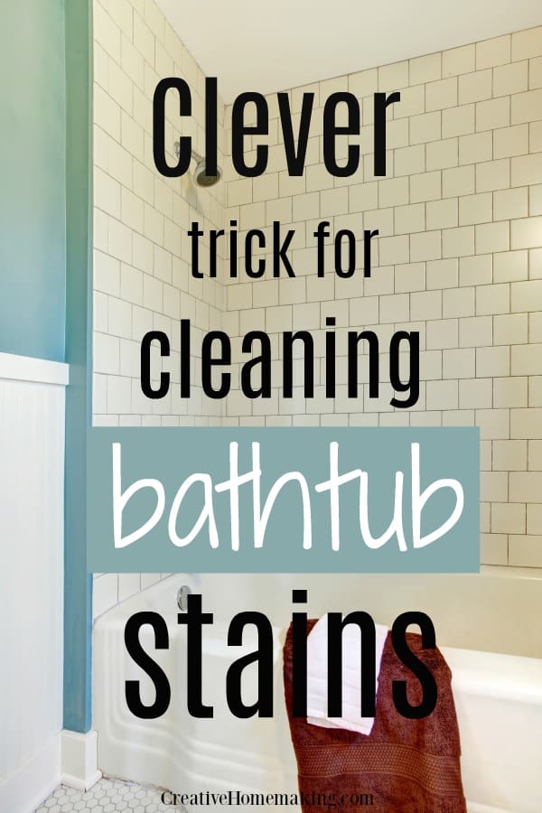 Clever hack for cleaning bathtub stains. One of my favorite bathroom cleaning tips.