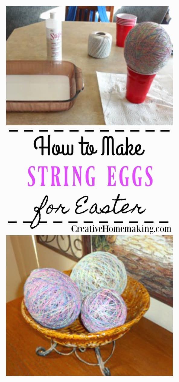 How to Make String Easter Eggs Creative Homemaking