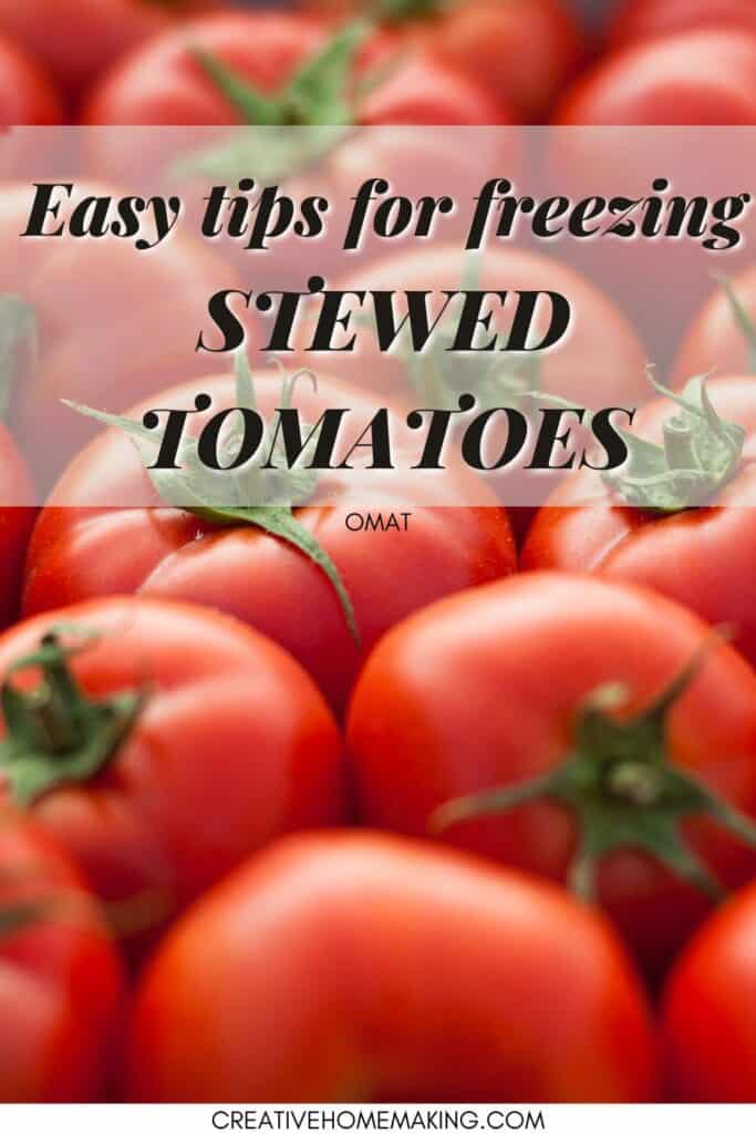 Easy tips for freezing stewed tomatoes. Easy how to recipe to preserve tomatoes by freezing.