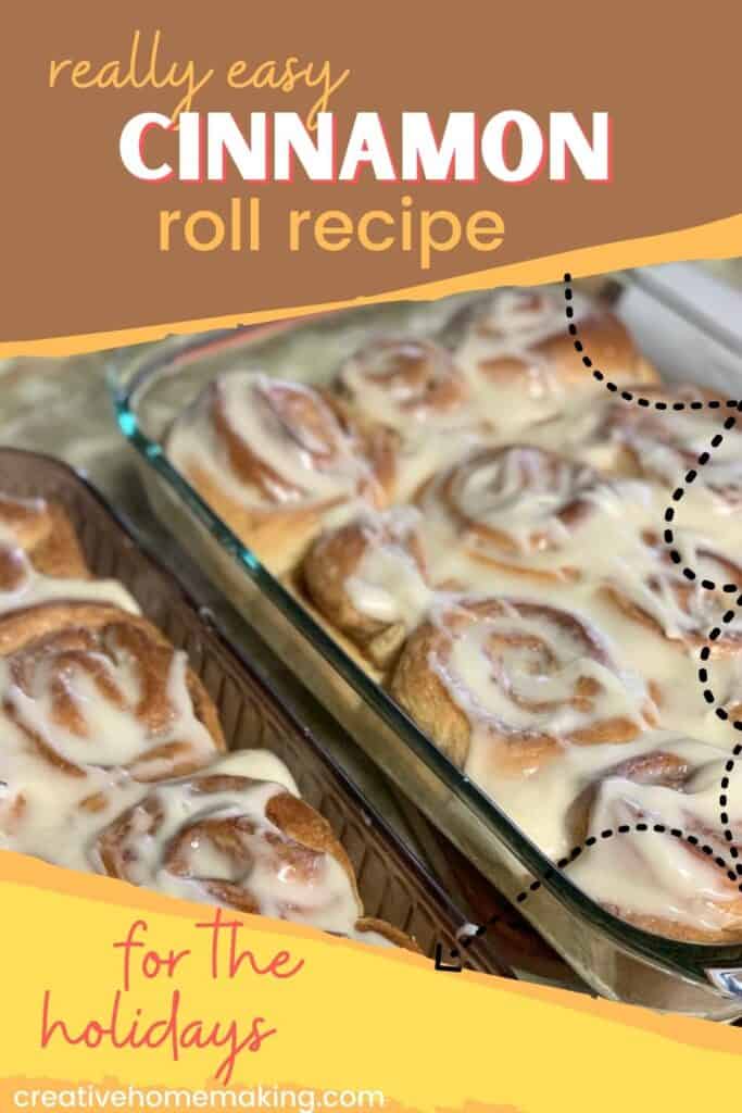 Easy recipe for making homemade cinnamon rolls.