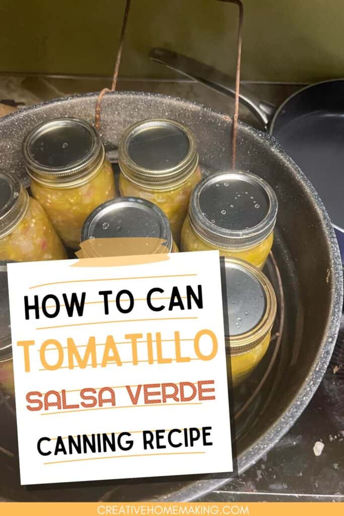 Easy recipe for canning tomatillo salsa verde from fresh tomatillos.