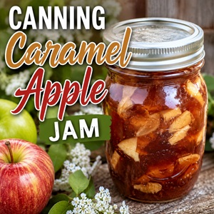 Easy Caramel Apple Jam for Canning