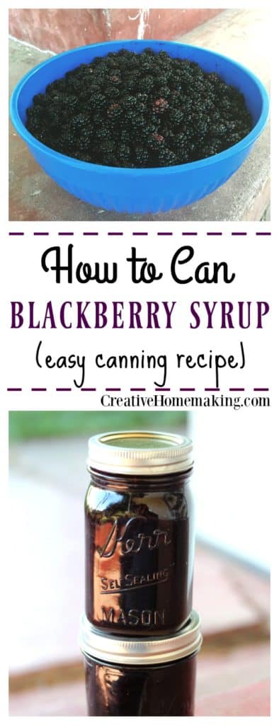 Easy recipe for canning homemade blackberry syrup. Easy introduction to boiling water canning.