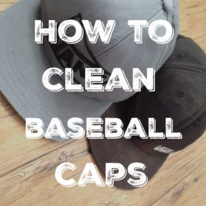Step by step cleaning tips for washing a dirty baseball cap so that it looks as good as new.