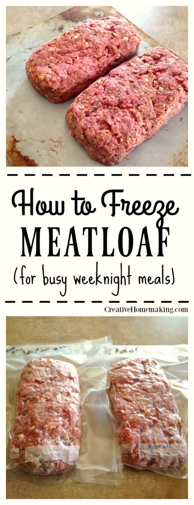 How to Freeze Meatloaf Creative Homemaking