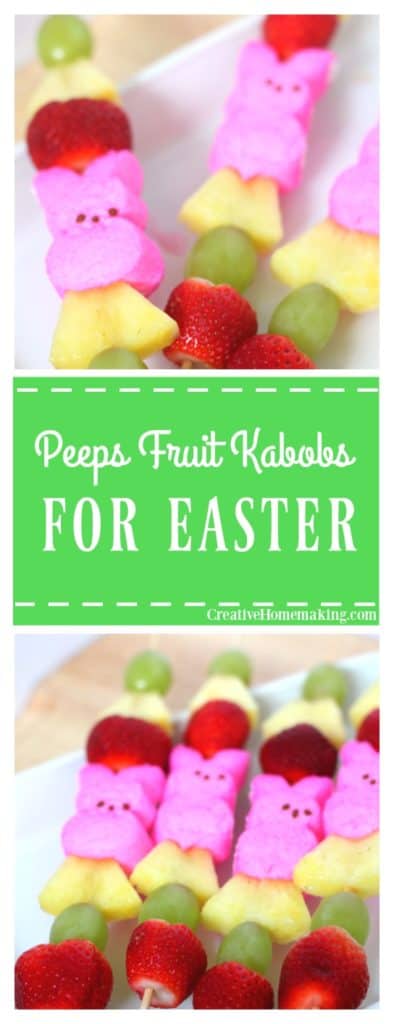 These Peeps fruit kabobs will be a colorful addition to your Easter table.