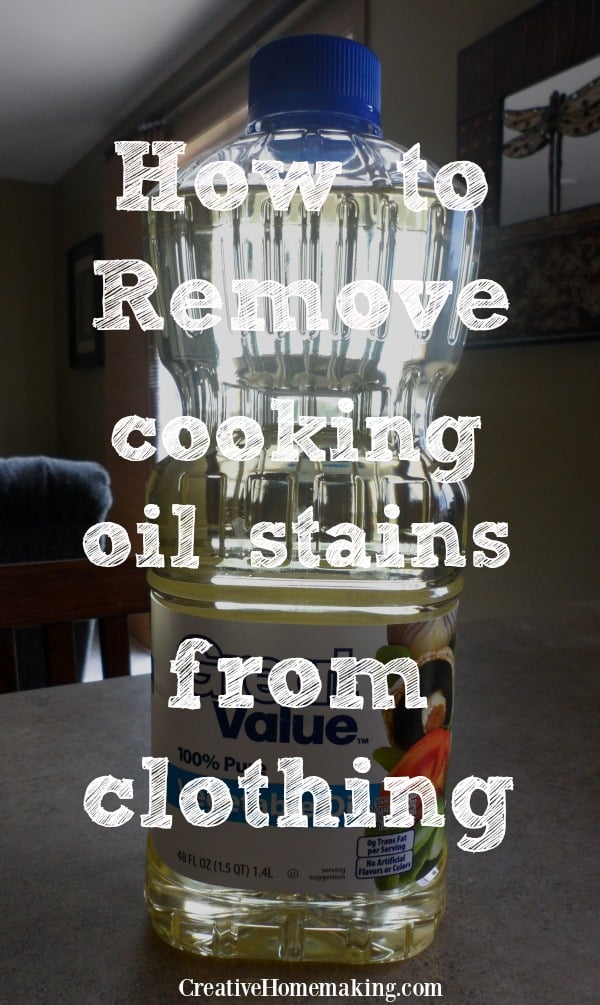 Removing Cooking Oil Stains from Clothing Creative Homemaking