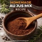 Stop buying packets and make your own homemade au jus mix. Easy pantry staple for French dip sandwiches, roast beef, and quick dinners.