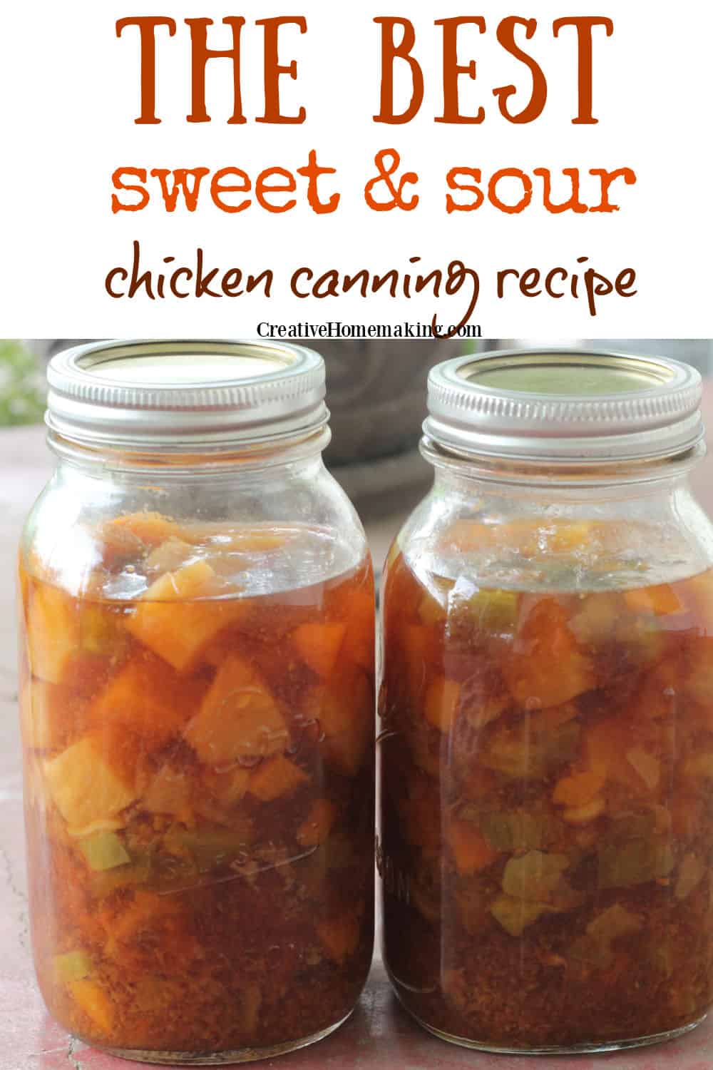 Canning Sweet and Sour Chicken - Creative Homemaking