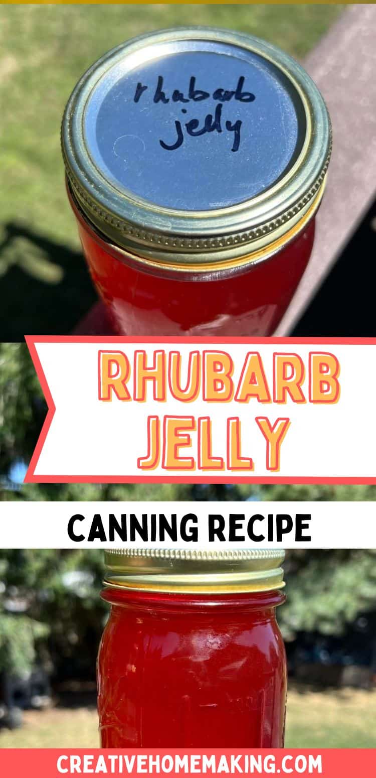 Canning Rhubarb Jelly Creative Homemaking
