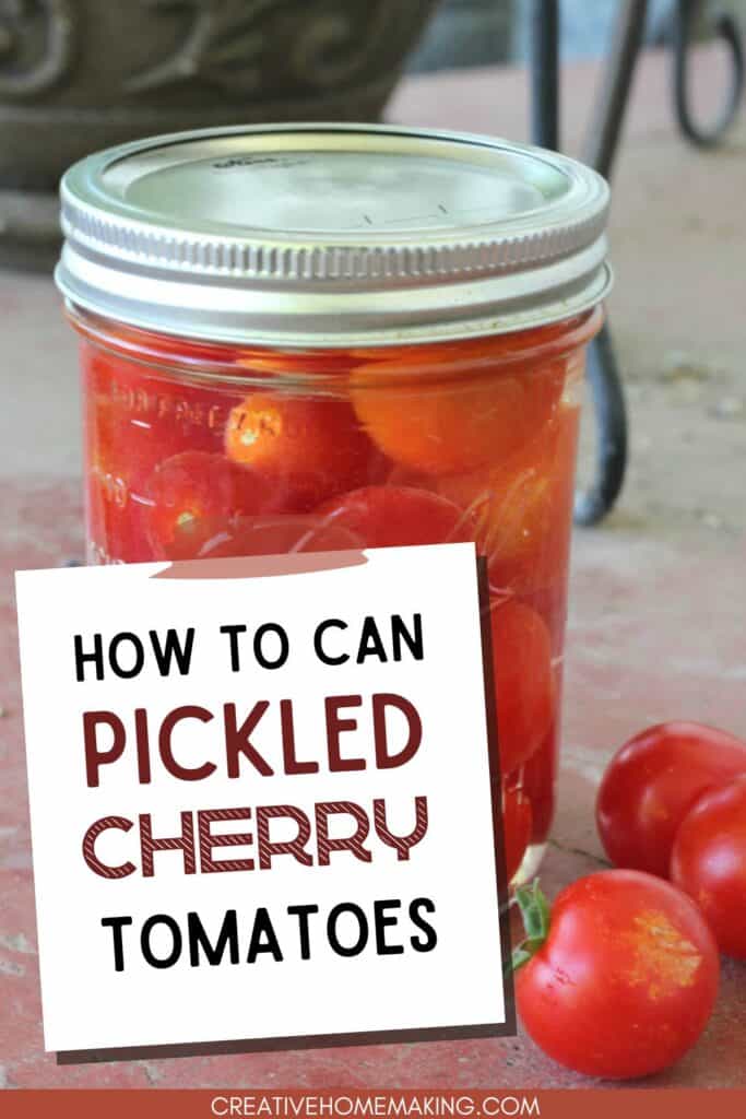 Easy recipe for pickling and canning cherry tomatoes.