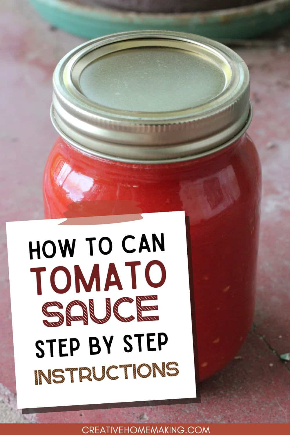 13 Tomato Recipes for Canning - Creative Homemaking