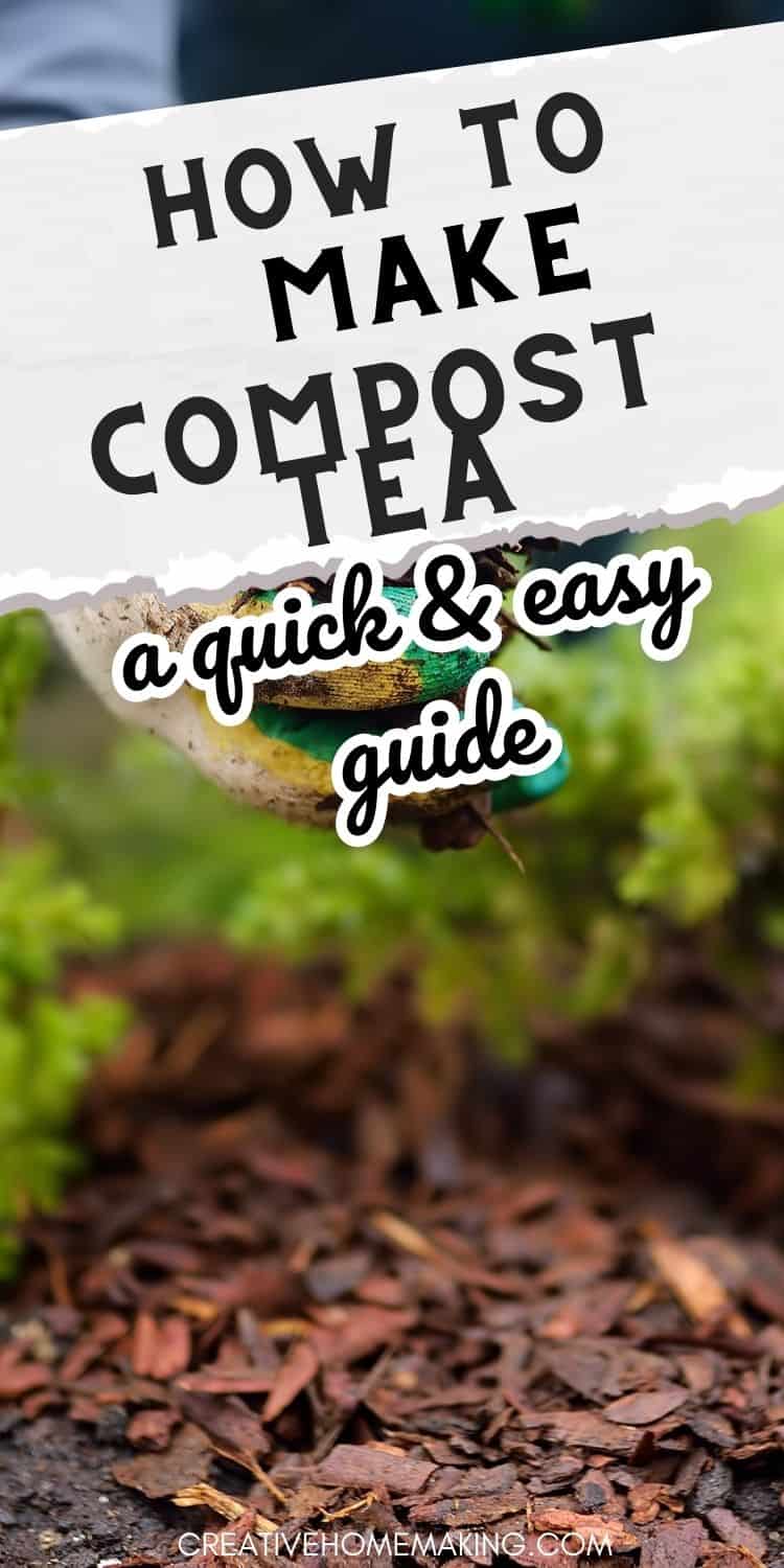 How to Make Compost Tea A Quick and Easy Guide to Boosting Your Garden