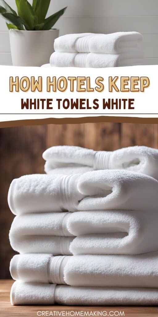 How Hotels Achieve Immaculate White Towels: Insider Tips