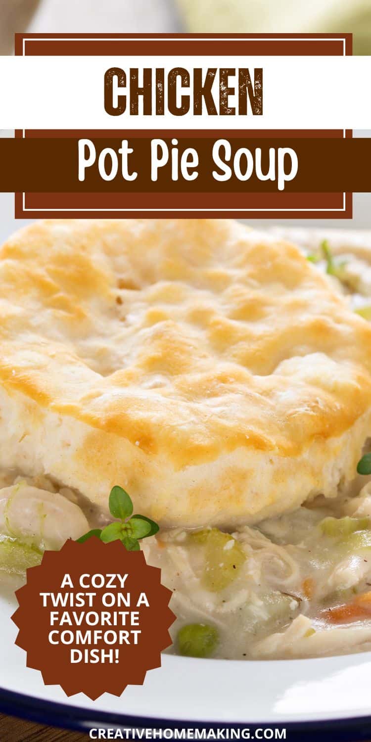 Chicken Pot Pie Soup Recipe: A Cozy Twist on a Classic Comfort Dish