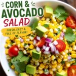 This fresh corn and avocado salad is the perfect summer side dish for Memorial Day, 4th of July cookouts, backyard BBQs, picnics, and taco nights. Easy, colorful, and full of fresh flavor.