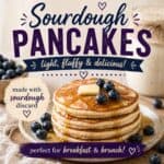 Make a stack of golden sourdough pancakes with simple pantry ingredients. Serve with berries and syrup for a relaxing weekend breakfast or add to your list of pretty brunch ideas for guests.