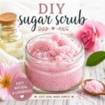 Make this easy DIY sugar scrub with simple, natural ingredients for soft, glowing skin. A perfect addition to your from scratch living and simple homemade living routine, this homemade scrub is quick, affordable, and luxurious.