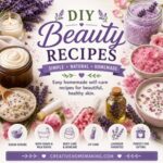 Discover easy DIY beauty recipes you can make at home with simple ingredients. From sugar scrubs and bath salts to body butter, lip balm, milk baths, and lavender beauty recipes, this collection is perfect for anyone who loves simple homemade living, natural self-care, and handmade gifts.