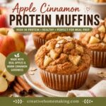 These Apple Cinnamon Protein Muffins are soft, moist, and packed with cozy fall flavors. They're perfect for meal prep, healthy snacks, or a high protein breakfast that keeps you full all morning. Discover more recipes for simple homemade living at Creative Homemaking.