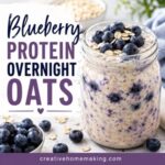 Looking for an easy meal prep breakfast? These creamy blueberry protein overnight oats are packed with over 30 grams of protein using protein powder and are perfect for adding collagen peptides or creatine monohydrate. A delicious high protein breakfast for healthy eating, simple living, and busy weekdays.