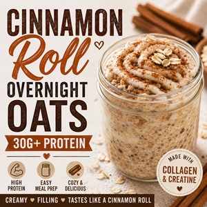 Easy Cinnamon Roll Overnight Oats (30G+ Protein)