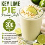 Looking for a healthy breakfast that tastes like dessert? This Key Lime Pie Protein Shake is rich, creamy, refreshing, and loaded with over 30 grams of protein. Made with collagen, creatine, and vanilla protein powder, it's ready in just 5 minutes!